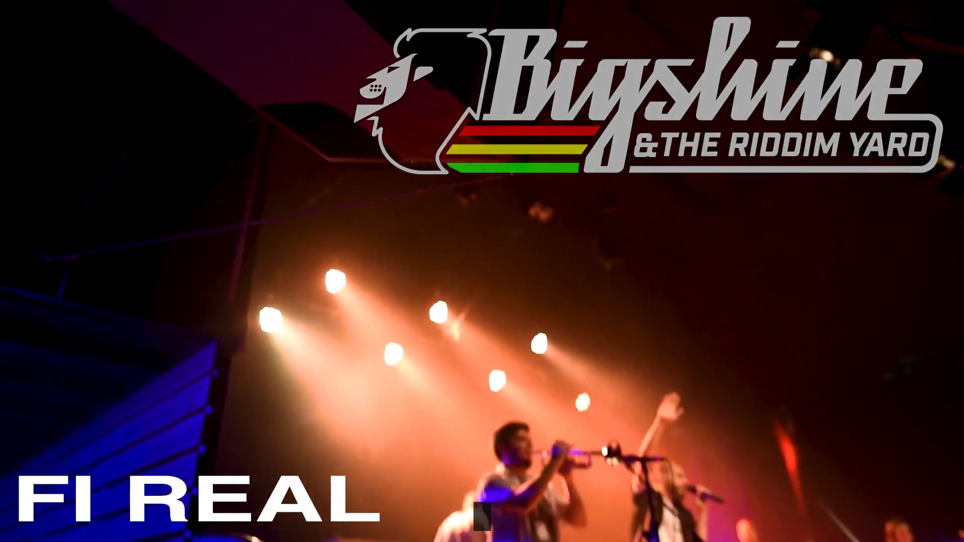 Big Shine and The Riddim Yard - Fi Real